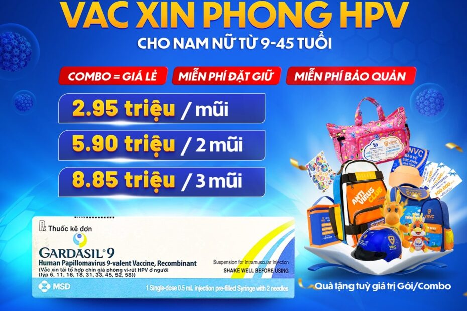 CƠ HỘI TIÊM VẮC XIN HPV GIÁ ƯU ĐÃI, COMBO BẰNG GIÁ LẺ, KHÔNG TỐN PHÍ ĐẶT GIỮ: TIÊM NGAY TẠI VNVC!