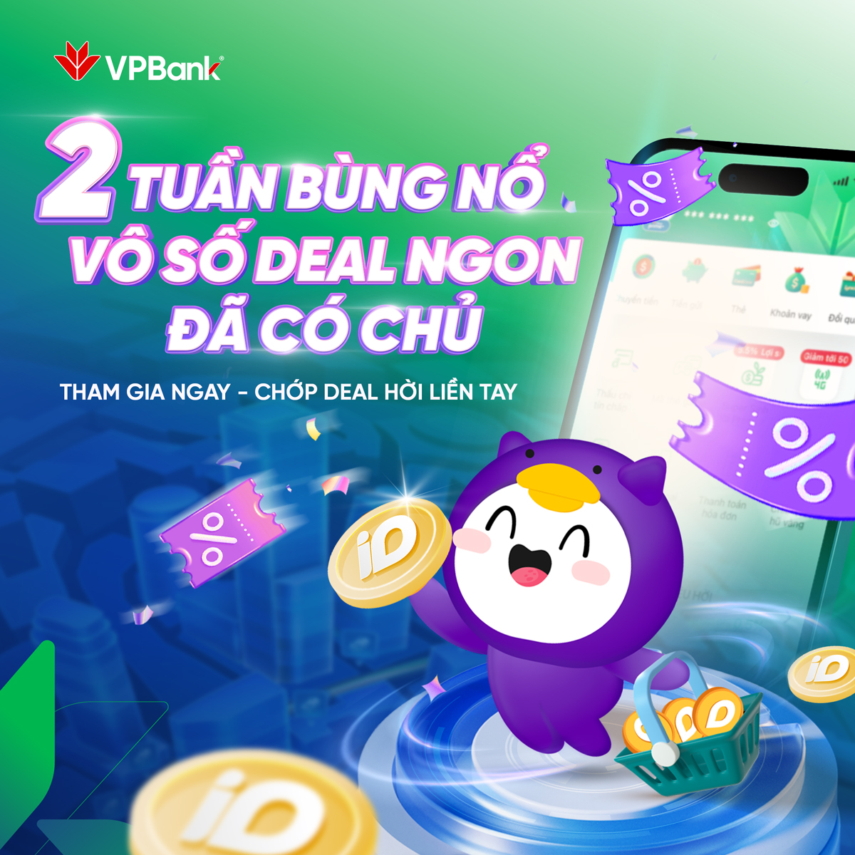 VP Bank – 2 TUẦN BÙNG NỔ – VÔ SỐ DEAL NGON ĐÃ CÓ CHỦ